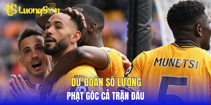 Dự đoán số lượng phạt góc cả trận đấu