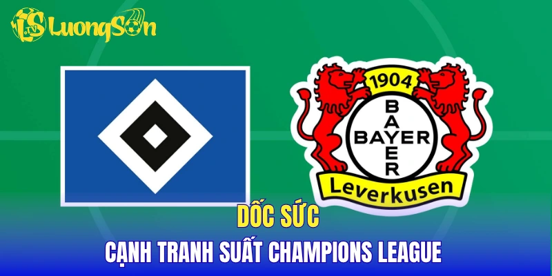 Dốc sức cạnh tranh suất Champions League