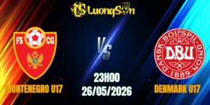 Montenegro U17 vs Đan Mạch U17