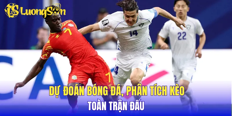 Dự đoán bóng đá, phân tích kèo toàn trận đấu