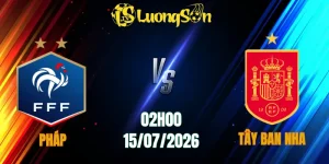 Pháp vs Tây Ban Nha