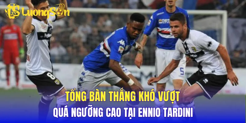Tổng bàn thắng khó vượt quá ngưỡng cao tại Ennio Tardini